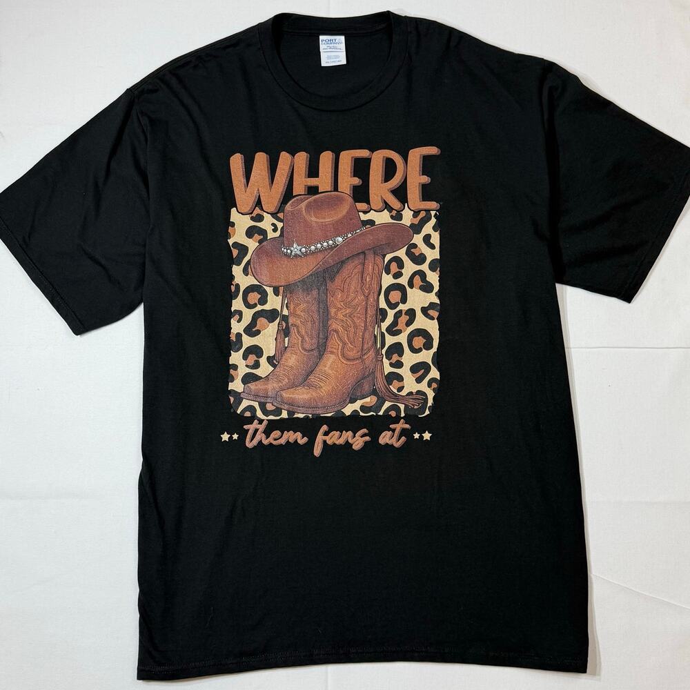 Where Them Fans At T-Shirt Boots On The Ground Western Cowgirl Graphic Tee 2XL